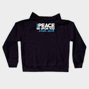 May Peace Be Upon You Arabic Muslim Ramadan Kids Hoodie